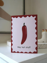 Hey Hot Stuff Greeting Card CARDS FROM ROSALIE 