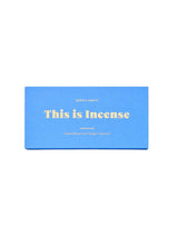 This Is Incense - IMMERSION INCENSE GENTLE HABITS 