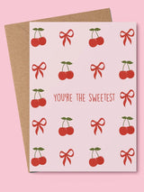 You're The Sweetest Greeting Card CARDS FROM ROSALIE 